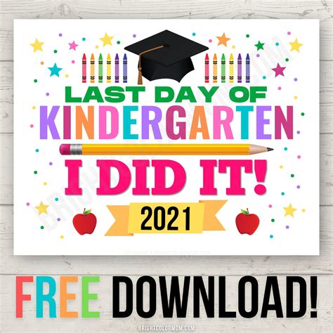Last Day Of Kindergarten 2021 Free Printable
